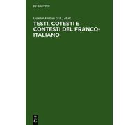 Testi, cotesti e contesti del franco-italiano (Copertina rigida)