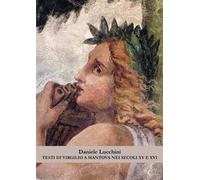 Testi di Virgilio a Mantova nei secoli XV e XVI