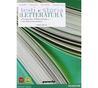 Testi e storia della letteratura. Vol. B: L'umanesimo, il Rinascimento e l'età della Controriforma. Per le Scuole superiori. Con espansione online