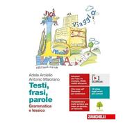 TESTI, FRASI, PAROLE - GRAMMATICA E LESSICO (LDM) - (9788808620293) + Materiali didattici - Rebillo