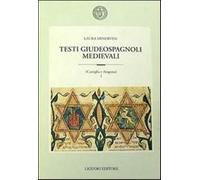 Testi giudeospagnoli medievali (Castiglia e Aragona) - Minervini Laura