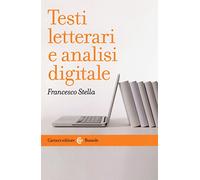 Testi letterari e analisi digitale
