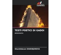 TESTI POETICI DI GADOI: MONOGRAFIA