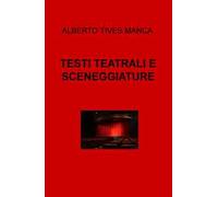 Testi teatrali e sceneggiature