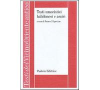 Testi umoristici babilonesi e assiri - D'Agostino F. (cur.)