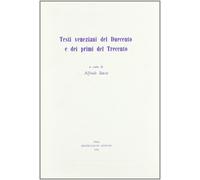Testi veneziani del Duecento e dei primi del Trecento - [Nistri-Lischi]