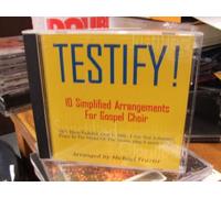 Testify (10 Simplified Arrangements for Gospel Choir)