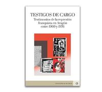 Testigos de carto. Testimonios de la represión franquista en Aragón entre 1960 y 1976: 49