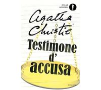 Testimone d'accusa e altre storie