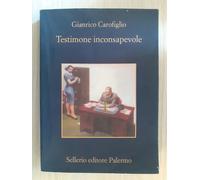 testimone inconsapevole carofiglio gianrico 8838918007