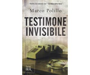 Testimone invisibile - Polillo Marco