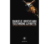 Testimone la notte