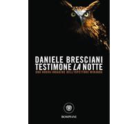 Testimone la notte