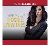 Testimone oculare ostile: Serena Manchester Series Book One (La serie Serena Manchester)