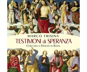 Testimoni di speranza - Frisina Marco