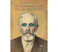 Testimonianza di un vedente. Ediz. a colori