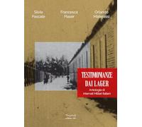 Libri Silvia Pascale / Piaser Francesca / Materassi Orlando - Testimonianze Dai