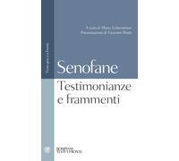 Testimonianze e frammenti. Testo greco a fronte - Senofane