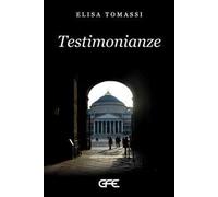 Testimonianze. Ediz. integrale