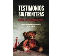 Testimonios sin fronteras: Israel, 7 de octubre de 2023