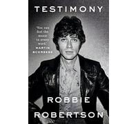 Robbie Robertson Testimony (Tascabile)