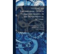 Testing an Engineering Design Iteration Model in an Experimental Setting