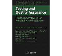 Testing and Quality Assurance: Practical Strategies for Reliable Native Software