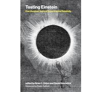 Testing Einstein: One Hundred Years of Experimental Relativity