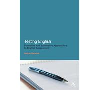Testing English: Formative and Summative Approaches to English Assessment by Bethan Marshall (16-Jan-2011) Paperback