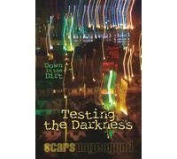 Testing the Darkness: 6/25 Down in the Dirt, v232