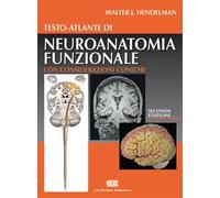 Testo-atlante di neuroanatomia funzionale. Con considerazioni cliniche
