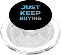 Testo Citazioni divertenti per gli investitori Investire Dicendo Continua a comprare PopSockets PopGrip per MagSafe