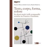 Testo, corpo, forma, colore - [Artemide Edizioni]