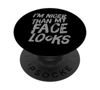 Testo divertente di I'm Nicer Than My Face Looks For Funny People PopSockets PopGrip Adesivo