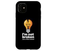 Testo divertente Memes Funny I'm Not Broken Just A Little Cracked Custodia per iPhone 11