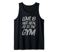 Testo divertente Umorismo Funny Love Is Not Real Go To The Gym Citazioni Canotta