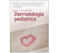 Testo e atlante di dermatologia pediatrica