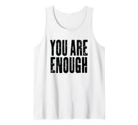 Testo motivazionale con citazione "You Are Enough Canotta