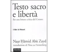 Testo sacro e libertà. Per una lettura critica del Corano