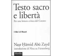 Testo sacro e libertà. Per una lettura critica del Corano