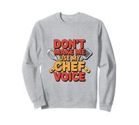 Testo umoristico Divertente Chef Divertente Don't Make Me Use My Chef Voice Felpa