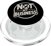 Testo umoristico divertente divertente modi divertenti per dire non sono affari miei PopSockets PopGrip per MagSafe