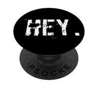 Testo umoristico divertente divertente per le persone Citazioni divertenti di una parola Hey PopSockets PopGrip Adesivo