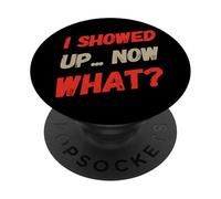 Testo umoristico divertente per le persone Divertente Mi sono presentato ora cosa PopSockets PopGrip Adesivo