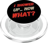 Testo umoristico divertente per le persone Divertente Mi sono presentato ora cosa PopSockets PopGrip per MagSafe