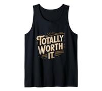 Testo umoristico Divertente per Le Persone Divertente ne Vale la Pena Canotta