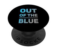 Testo umoristico divertente per persone divertente fuori dal blu PopSockets PopGrip Adesivo