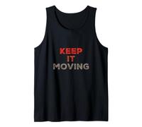 Testo umoristico Divertente per Persone Divertente Keep It Moving Canotta