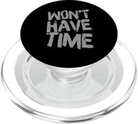 Testo umoristico divertente per persone divertente non avrà tempo PopSockets PopGrip per MagSafe