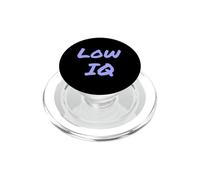 Testo umoristico divertente per persone non intelligenti Ho un QI basso PopSockets PopGrip per MagSafe